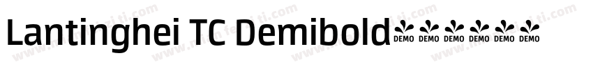 Lantinghei TC Demibold字体转换